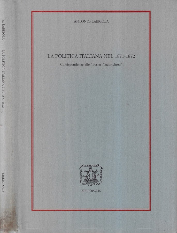 La politica italiana nel 1871-1872