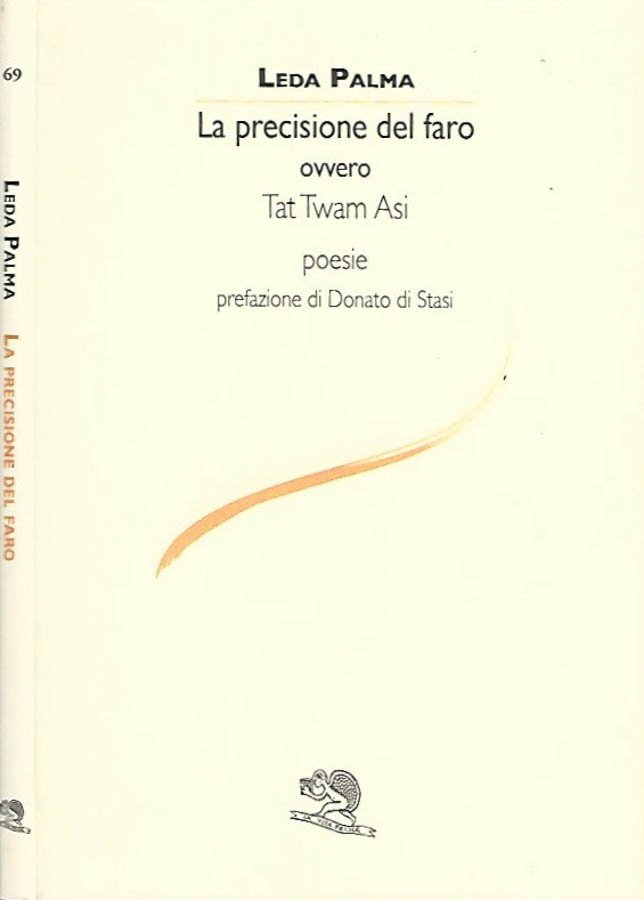 La precisione del faro ovvero Tat Twam Asi