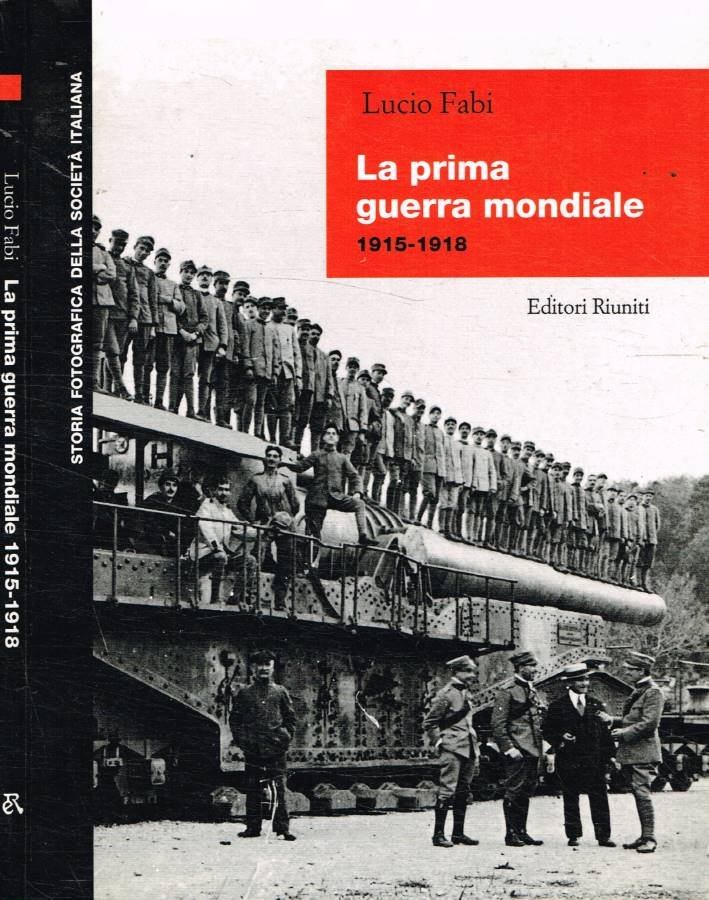 La prima guerra mondiale (1915-1918)