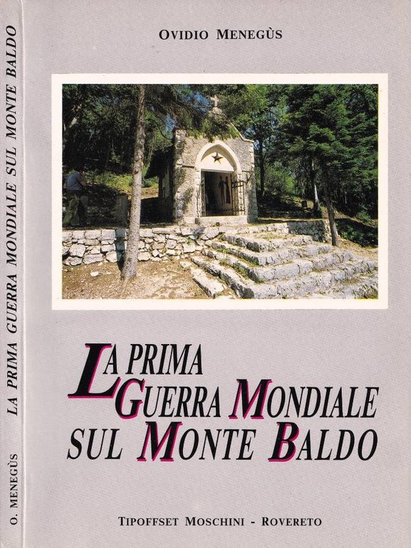 La prima guerra mondiale sul Monte Baldo
