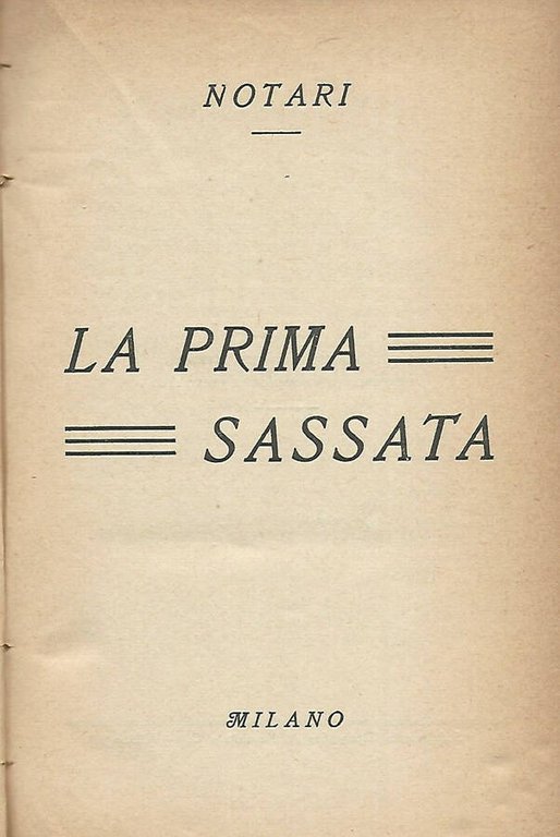 La prima sassata