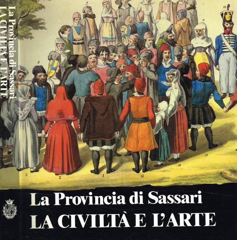 La provincia di Sassari. La civiltà e l'arte