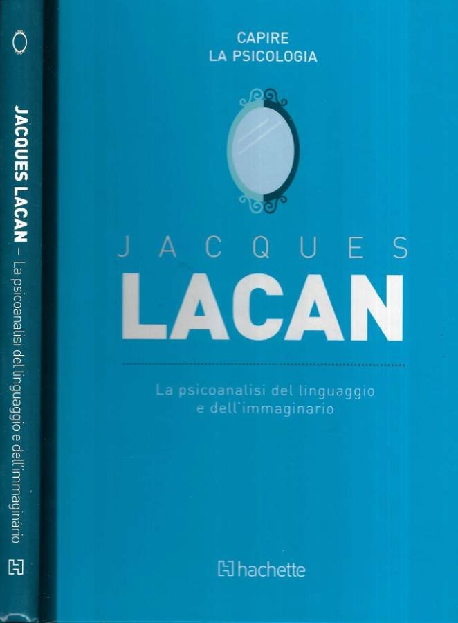La psicoanalisi del linguaggio e dell' immaginario | Immagine principale