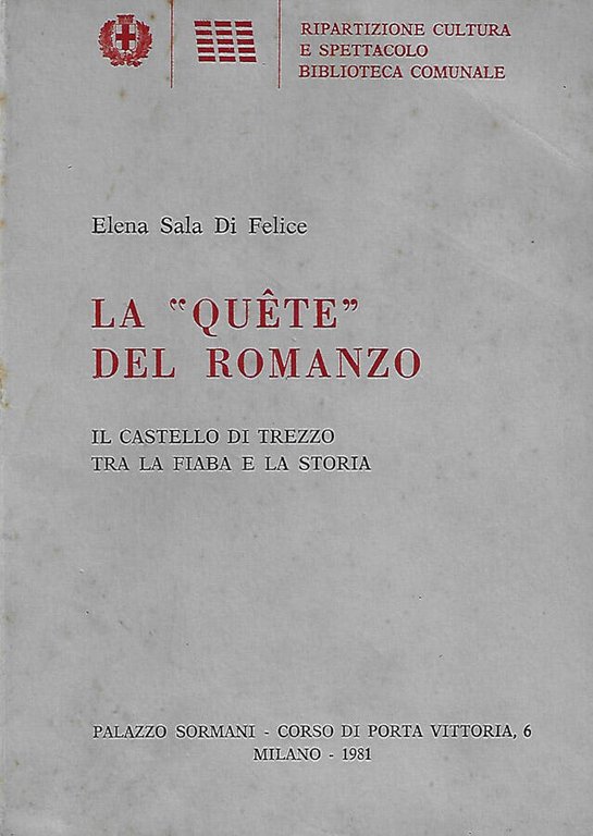 La quete del Romanzo. Il Castello di Trezzo tra la …