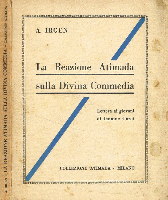 La reazione Atimada sulla Divina Commedia. Lettera ai giovani di …