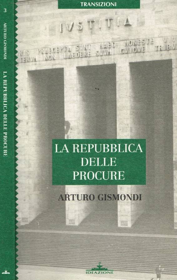 La repubblica delle procure