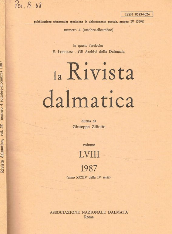 La rivista dalmatica. Vol.LVIII, fasc.4, Ottobre Dicembre 1987