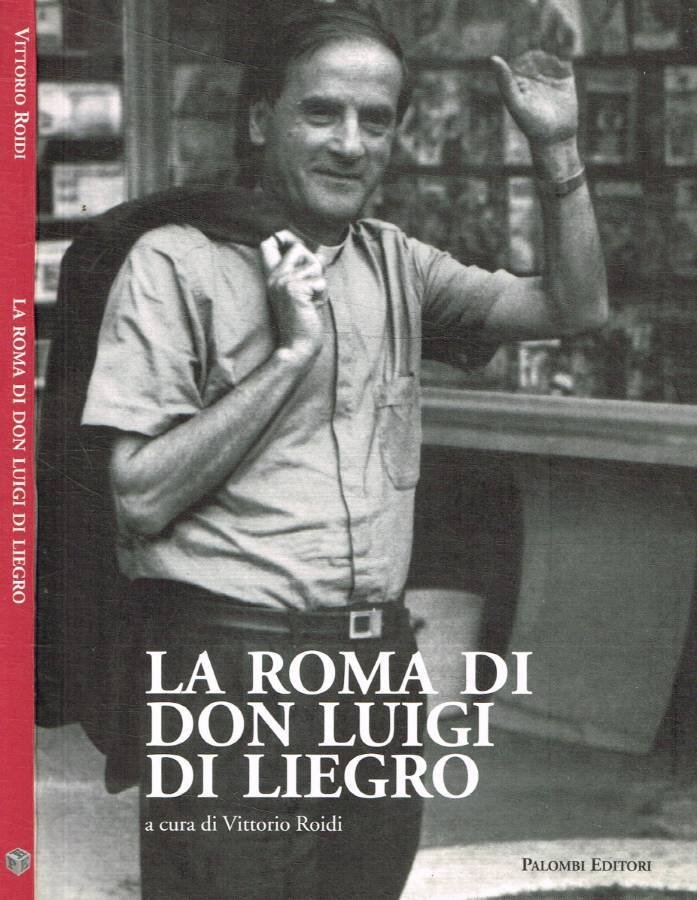 La Roma di Don Luigi di Liegro