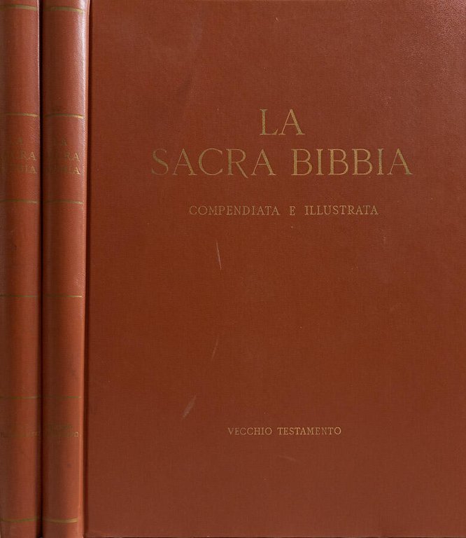 La Sacra Bibbia compendiata e illustrata. Vol. I e Vol. II