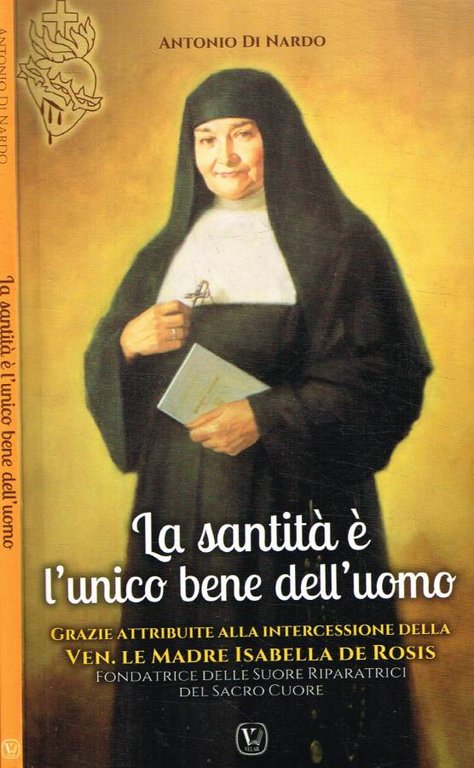 La santità è l'unico bene dell'uomo