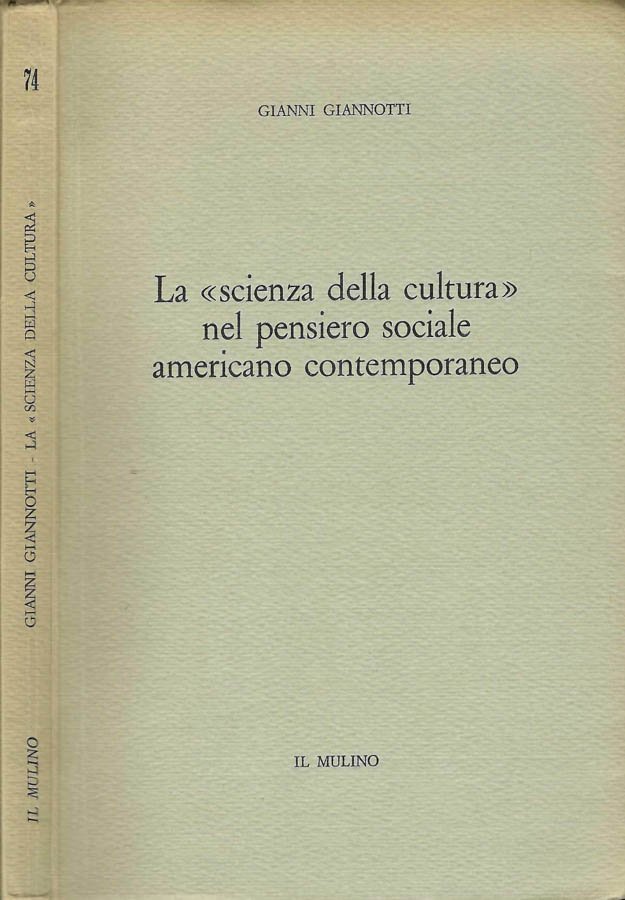 La scienza della cultura nel pensiero sociale americano contemporaneo