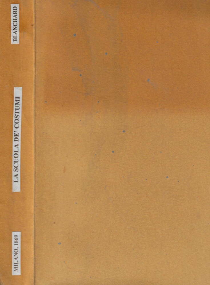 La scuola de' costumi Vol. I