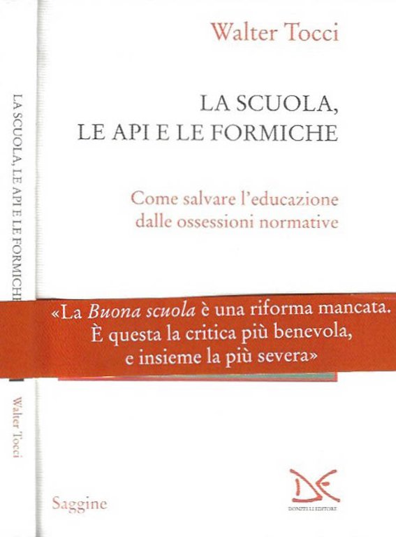 La scuola, le api e le formiche