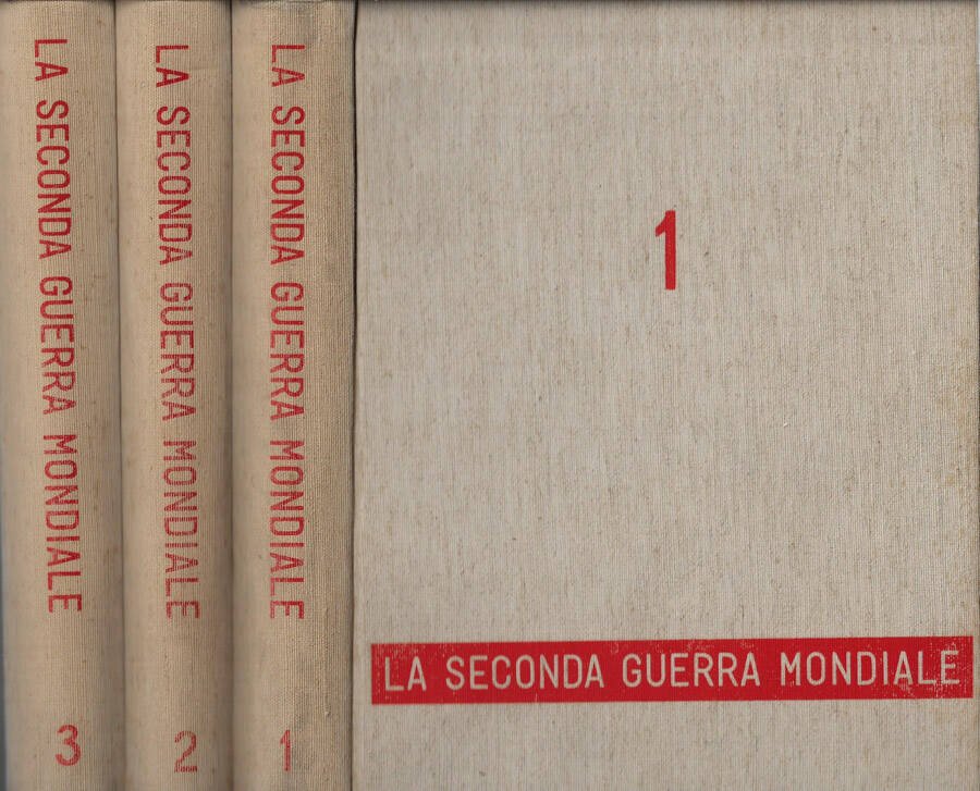 La seconda guerra mondiale Vol, I, II, III