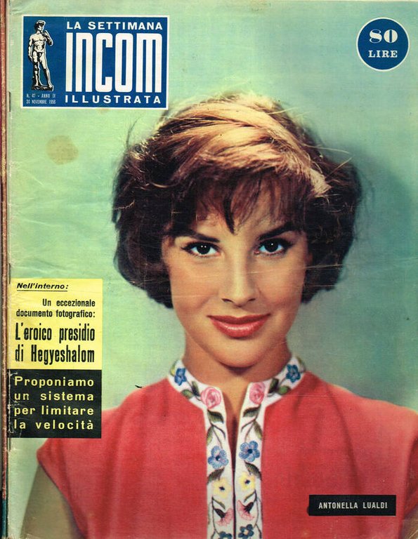 LA SETTIMANA INCOM ILLUSTRATA N.39/1954 E N.47/1956