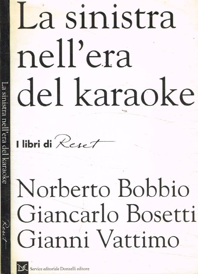 La sinistra nell'era del karaoke