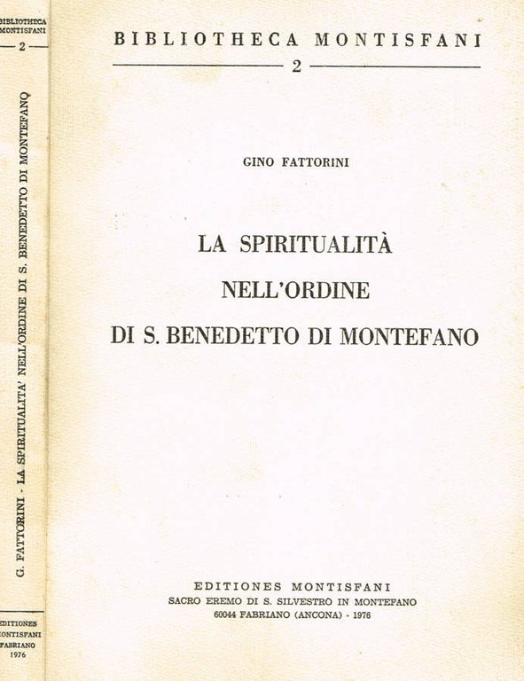 LA SPIRITUALITA' NELL'ORDINE DI S. BENEDETTO DI MONTEFANO | Immagine Gallery 2