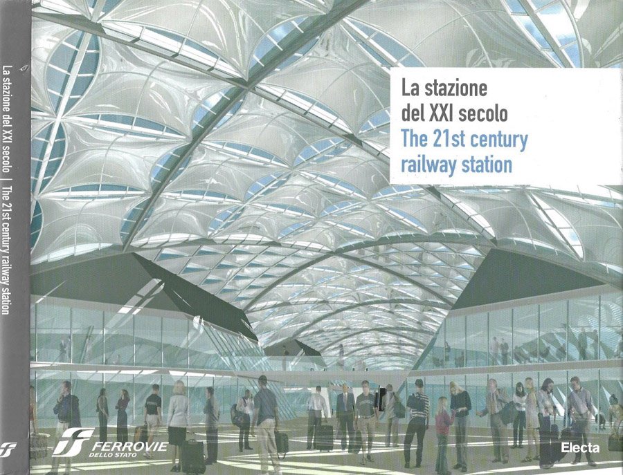 La stazione del XXI secolo - The 21 st century …