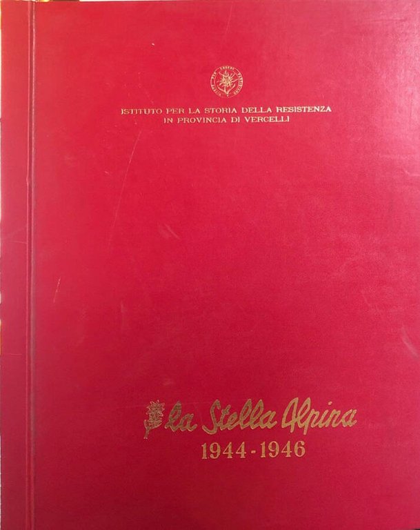 La Stella Alpina 1944-1946