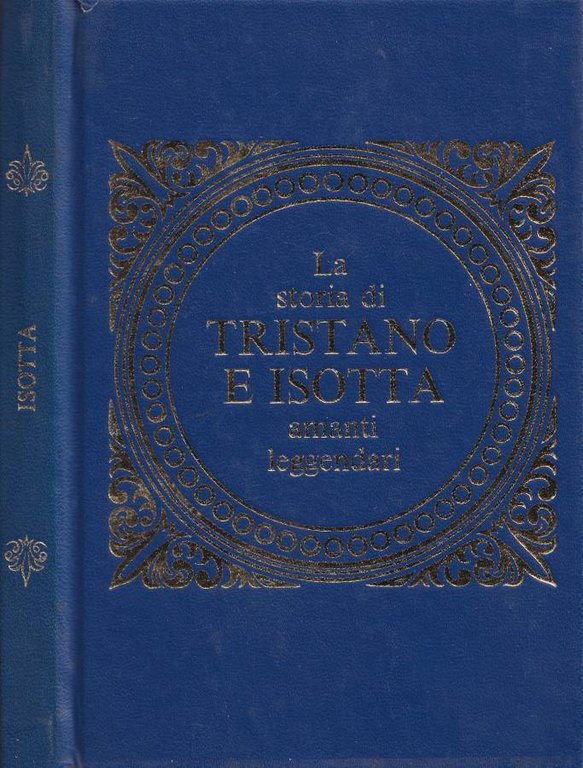 La storia di Tristano e Isotta amanti leggendari