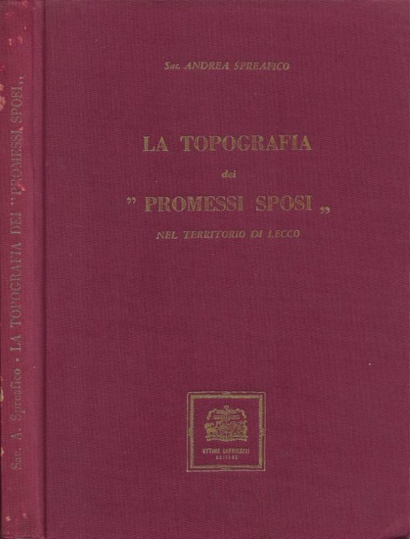 La Topografia dei Promessi Sposi nel Territorio di Lecco
