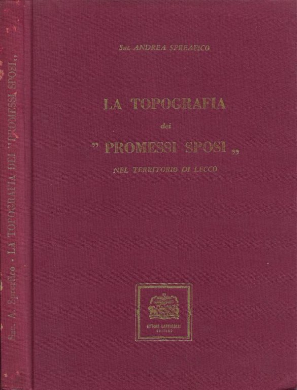La Topografia dei Promessi Sposi nel Territorio di Lecco