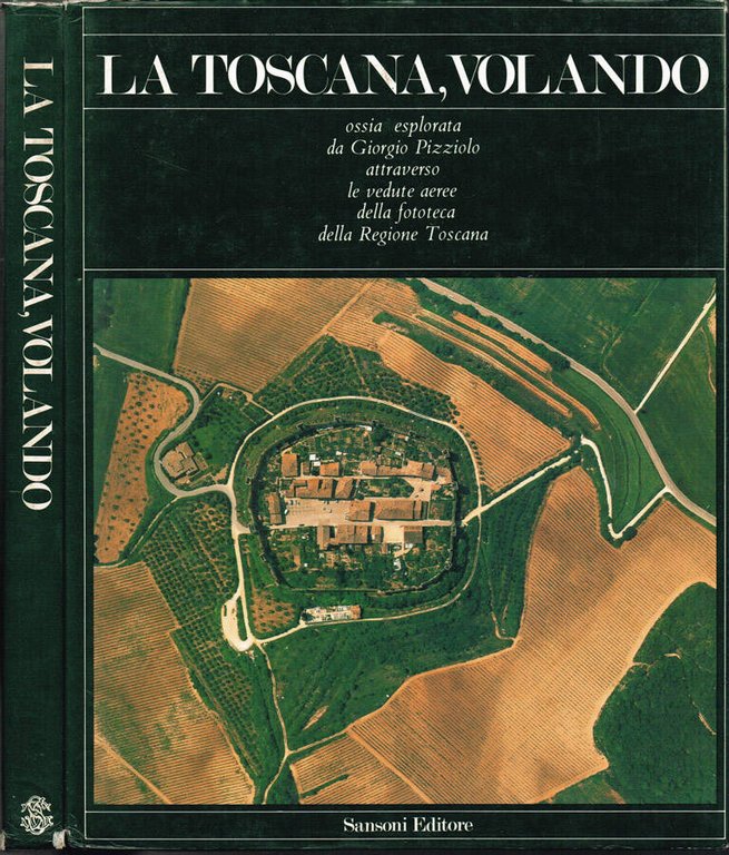 La Toscana, volando