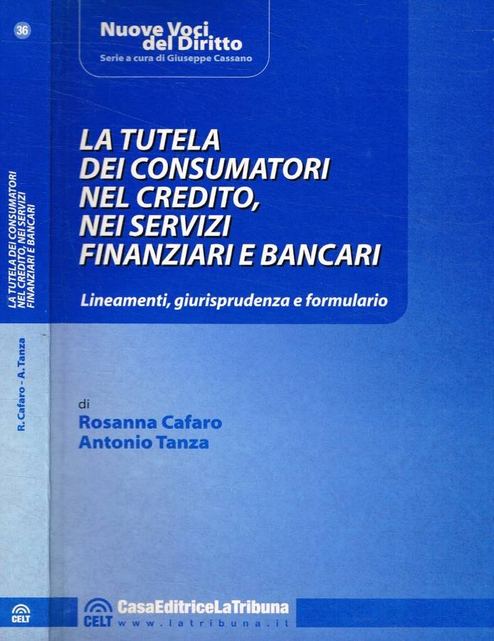La tutela dei consumatori nel credito, nei servizi finanziari e …