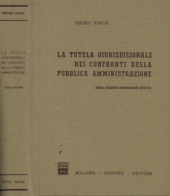 La tutela giurisdizionale nei confronti della pubblica amministrazione