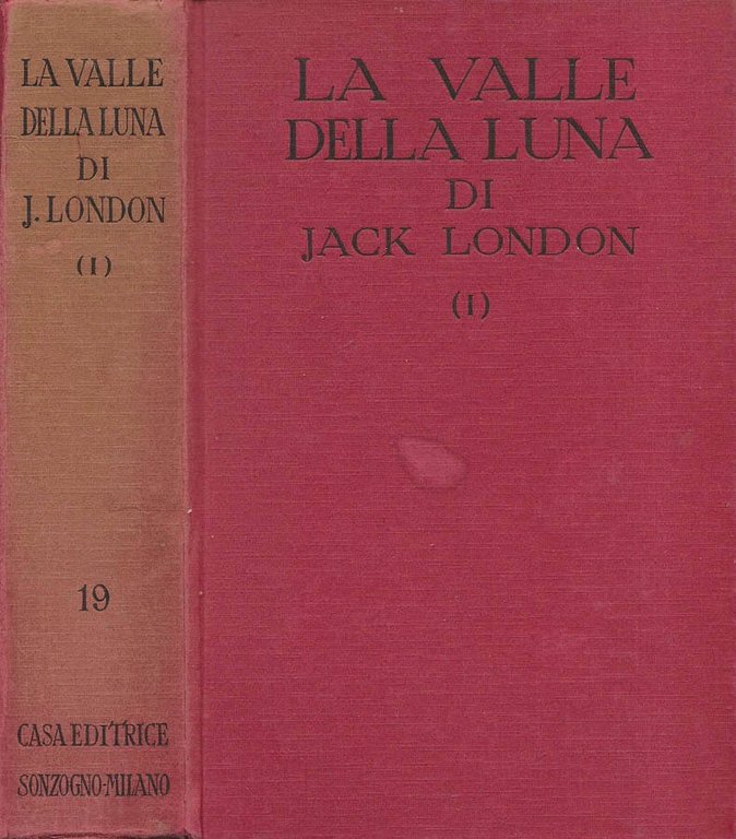 La valle della luna (The Valley of The Moon). Vol. …