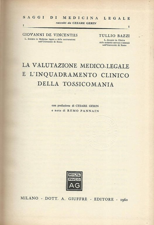 La valutazione medico-legale e l'inquadramento clinico della tossicomania