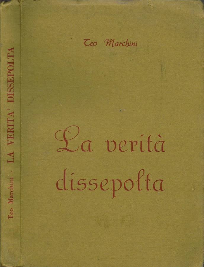 La verità dissepolta