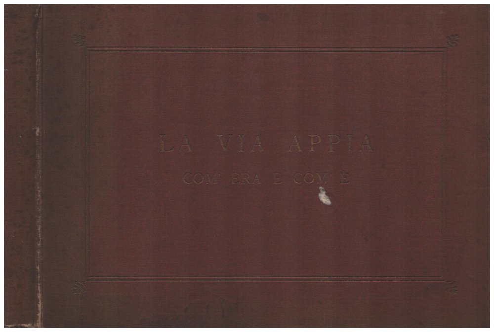 LA VIA APPIA. DALLA PORTA CAPENA AL GRANDE SEPOLCRO DEI … | Immagine principale