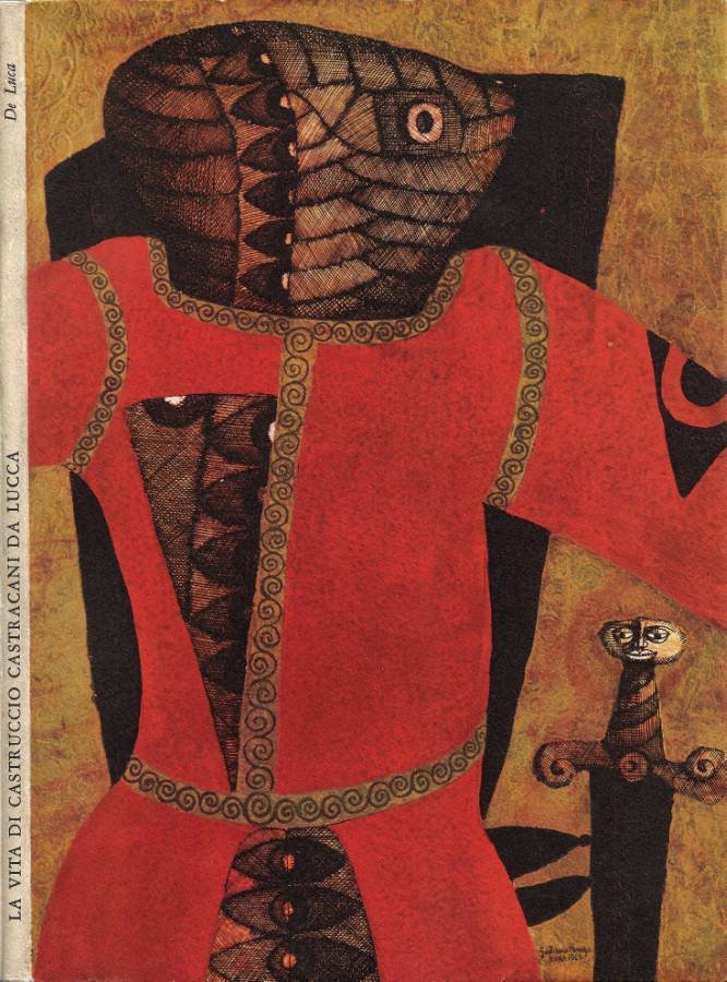 La Vita di Castruccio Castracani da Lucca (descritta da Niccolò …