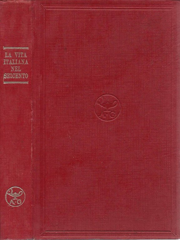 La vita italiana nel Seicento
