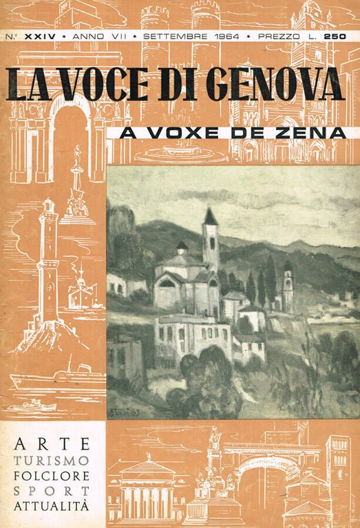 La voce di Genova. A voxe de Zena. Rassegna trimestrale …