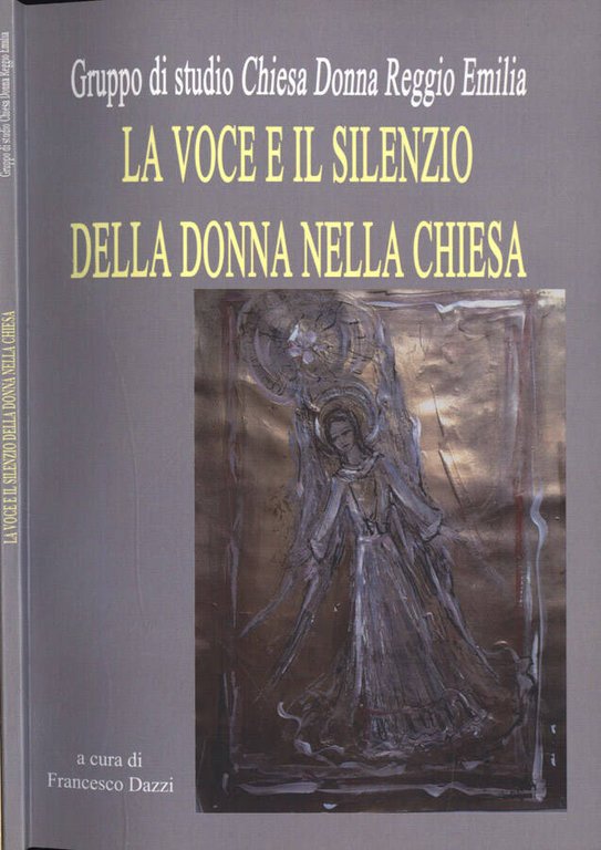 La voce e il silenzio della donna nella Chiesa