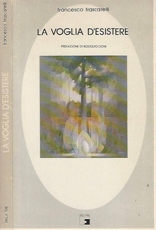 La voglia d'esistere