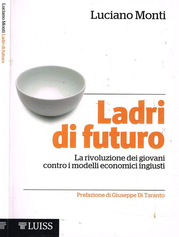 Ladri di futuro