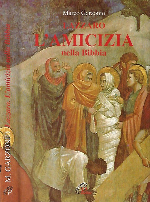 Lazzaro. L'Amicizia nella Bibbia | Immagine Gallery 2