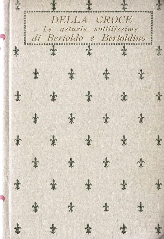 Le astuzie sottilissime di Bertoldo e Bertoldino