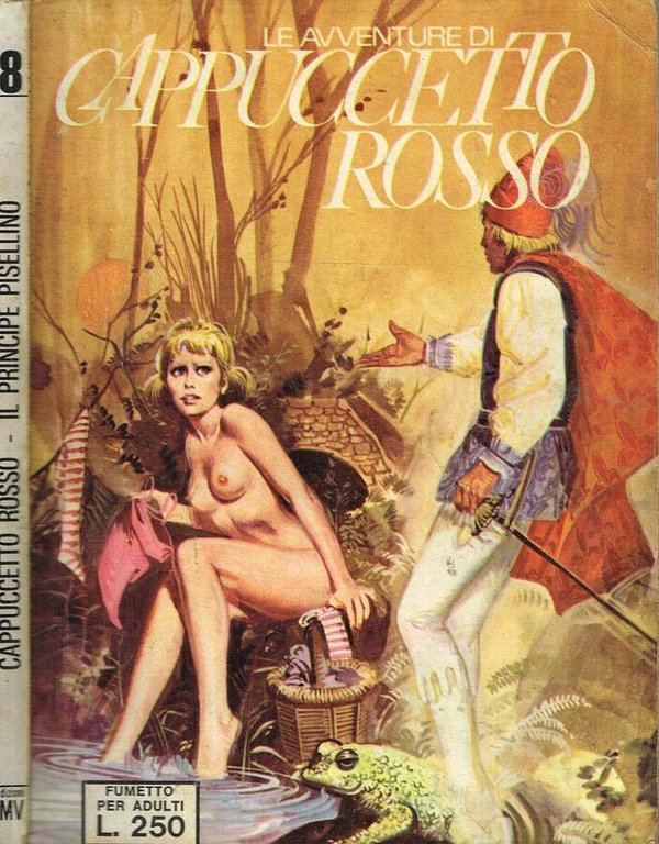 LE AVVENTURE DI CAPPUCCETTO ROSSO. FUMETTO PER ADULTI N.8