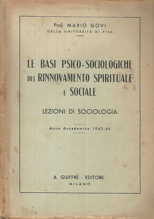 Le basi psico-sociologiche del rinnovamento spirituale e sociale