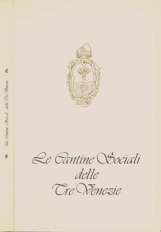 Le Cantine Sociali delle Tre Venezie