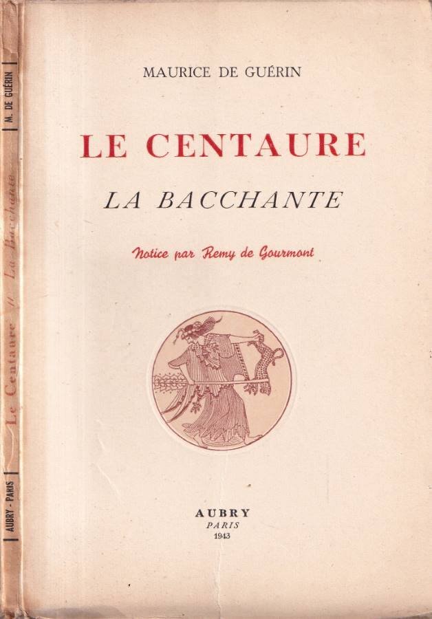 Le centaure / La bacchante