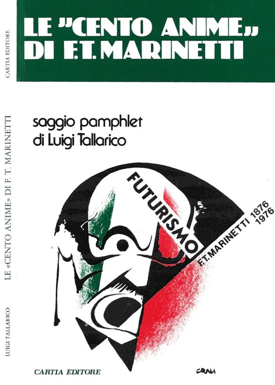 Le "Cento anime" di E. T. Marinetti