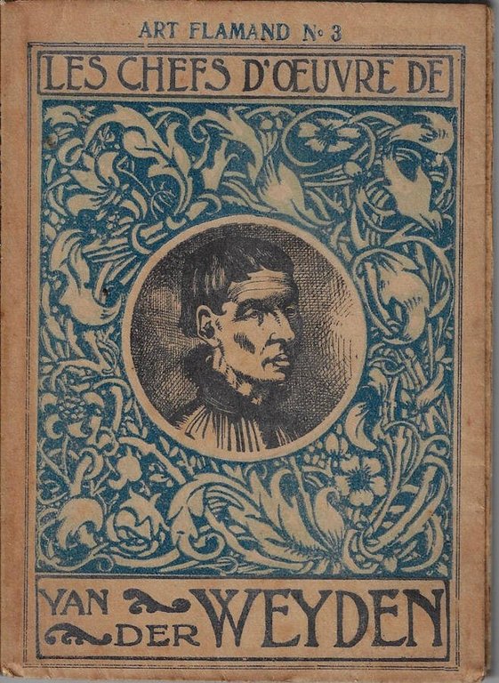 Le chefs d'oeuvre de Roger Van der Weyden