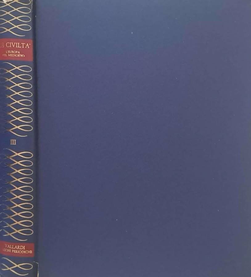 Le civiltà. Volume terzo. L'Europa nel Medioevo. | Immagine principale