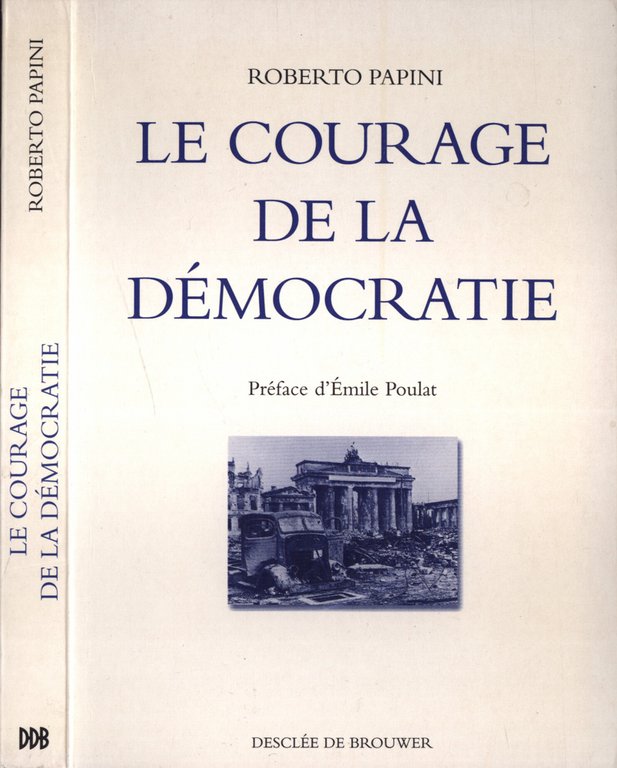 Le courage de la démocratie