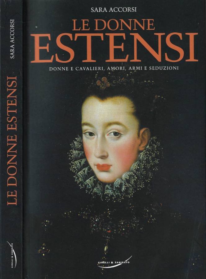 Le donne estensi. Donne e cavalieri, amori, armi e seduzioni